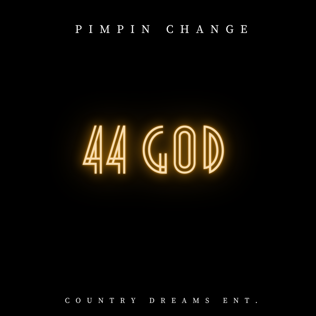 Pimpin Change's Official Album Set To Release!!! "44God" Out Nov. 1