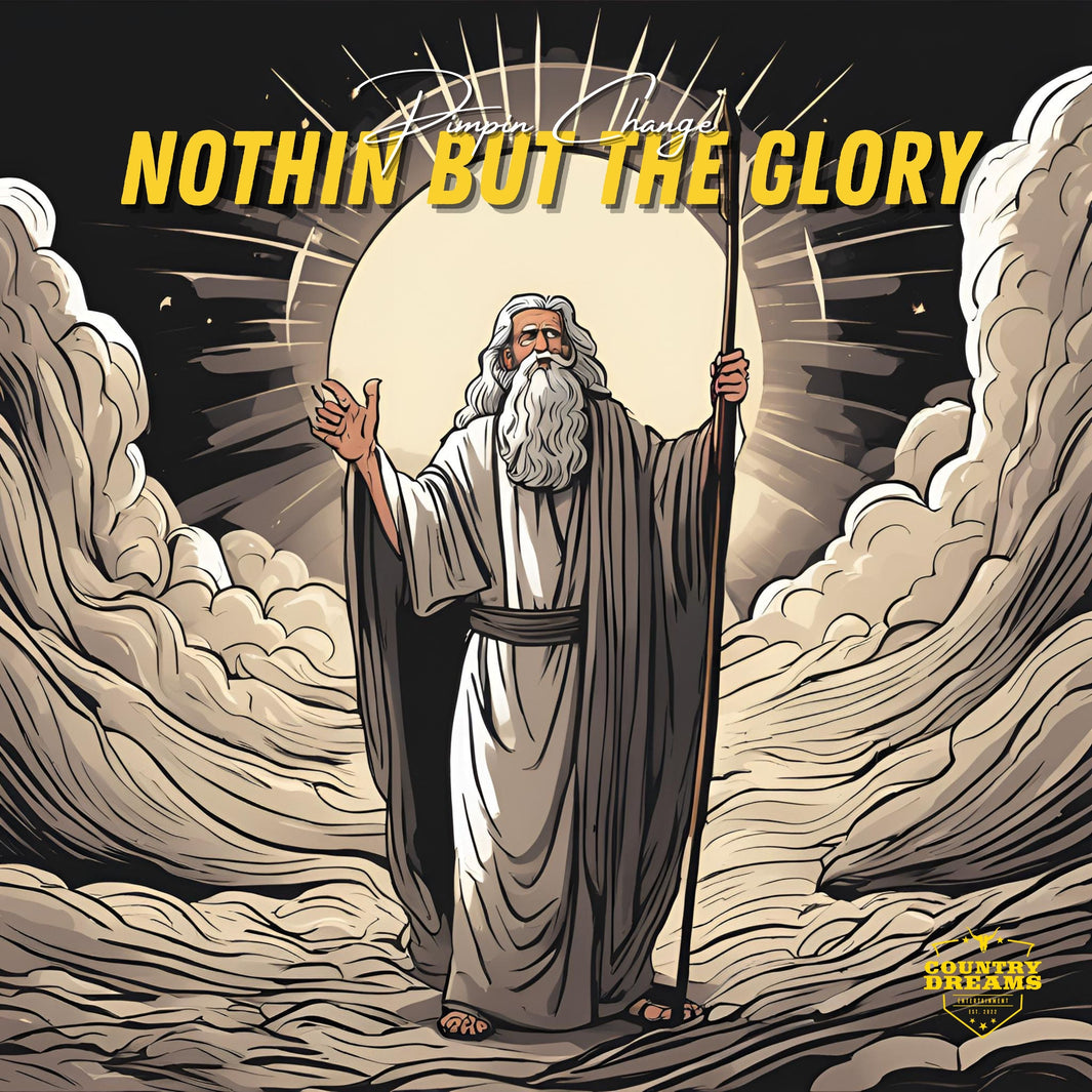 Pimpin Change Announces Upcoming Single "Nothin But The Glory"