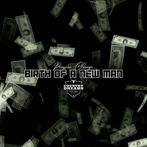 CDENT Proudly Presents: "Birth of a New Man" by Pimpin Change